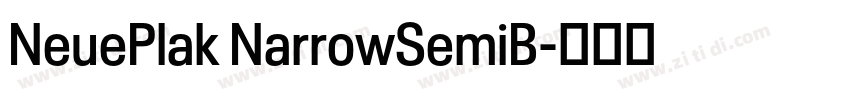 NeuePlak NarrowSemiB字体转换 NeuePlak NarrowSemiB字体转换